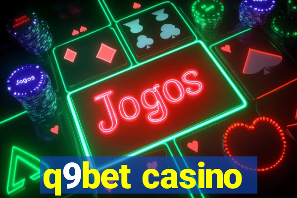 q9bet casino